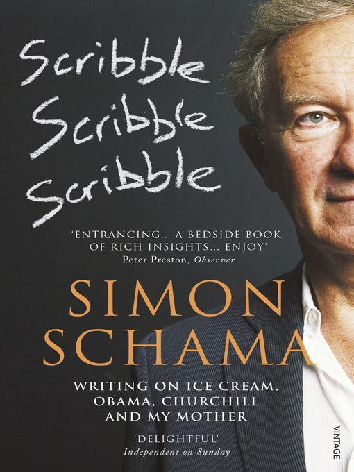 Title details for Scribble, Scribble, Scribble by Simon Schama - Available